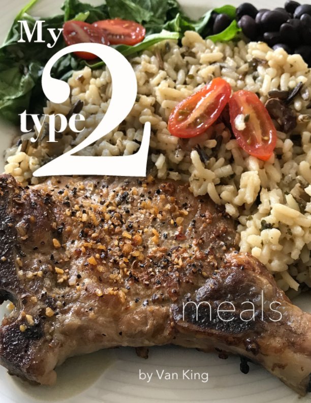 Visualizza My Type 2 Tasty Meals di Van King