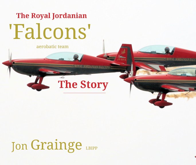 View Royal Jordanian Falcons by Jon Grainge