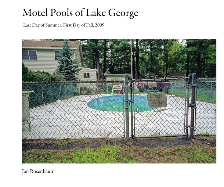 View Motel Pools of Lake George by Jan Rosenbaum