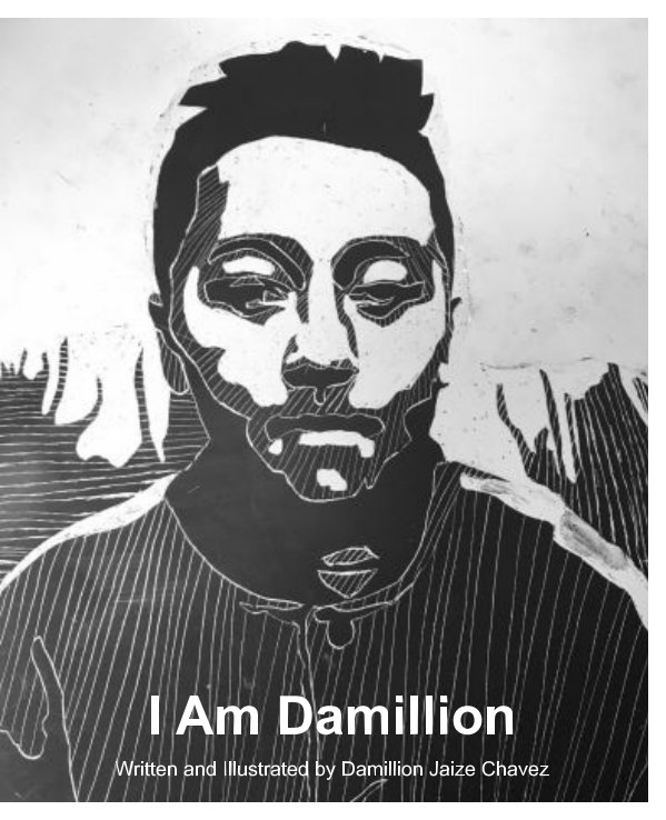 View I Am Damillion by Damillion Jaize Chavez