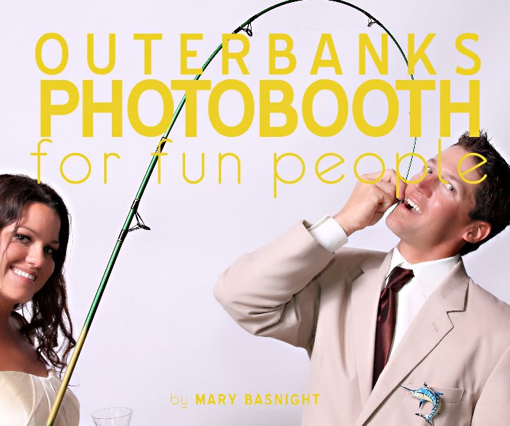 View Outer Banks Photo Booth by Mary Basnight