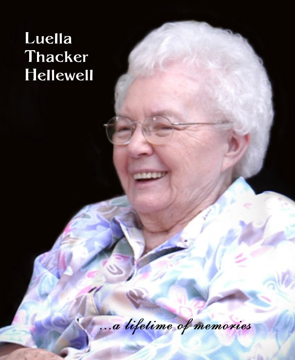 View Luella Thacker Hellewell by Kevin and Steffani Raff