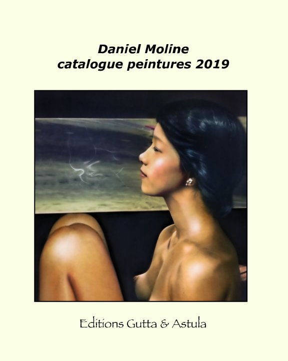 Visualizza Daniel de Saint-Yon, catalogue peintures 2020 di Daniel Moline de Saint-Yon