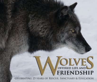 Wolves Offered Life and Friendship book cover
