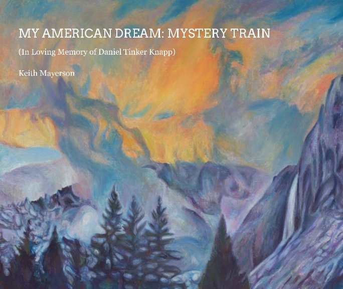 My American Dream: Mystery Train nach Keith Mayerson anzeigen