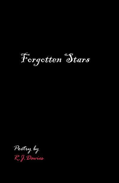 View Forgotten Stars by Poetry by R.J.Davies