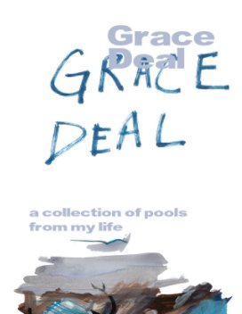 Grace Deal: A Collection of Pools from My Life (Special Edition Cover) book cover