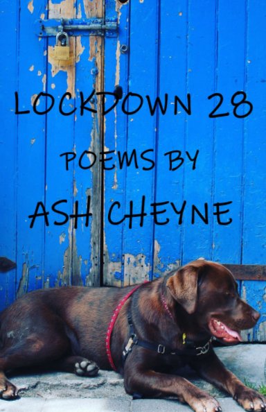 Lockdown 28 - Poetry for Charity nach Ash Cheyne anzeigen