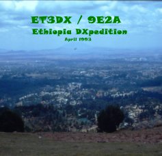 ET3DX / 9E2A Ethiopia DXpedition April 1993 book cover