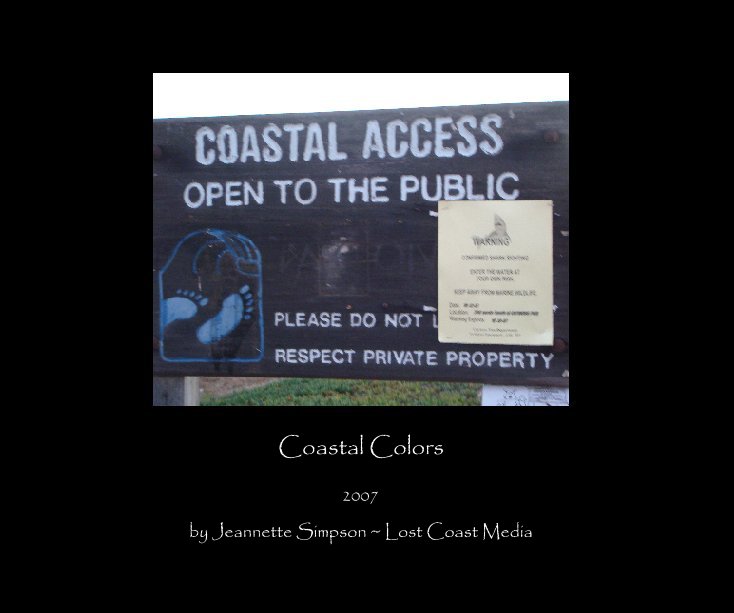 Ver Coastal Colors por Jeannette Simpson ~ Lost Coast Media