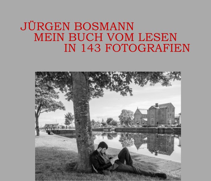 View Mein Buch vom Lesen by Jürgen Bosmann