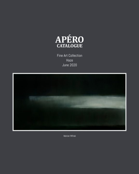 View APÉRO Catalogue - SoftCover - Haze - June -2020 by EE Jacks