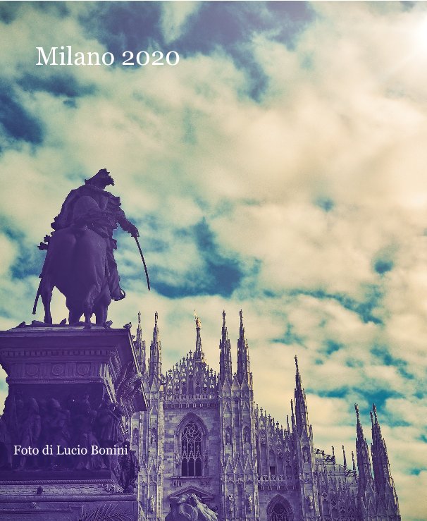 Ver Milano 2020 por Foto di Lucio Bonini