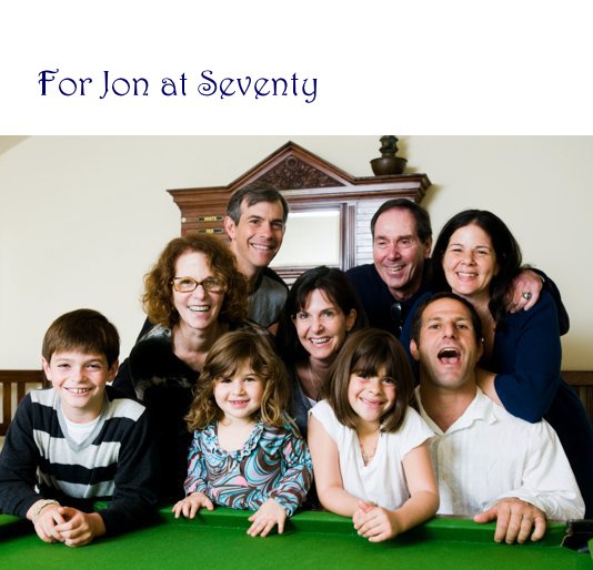 View For Jon at Seventy by Gina Risso