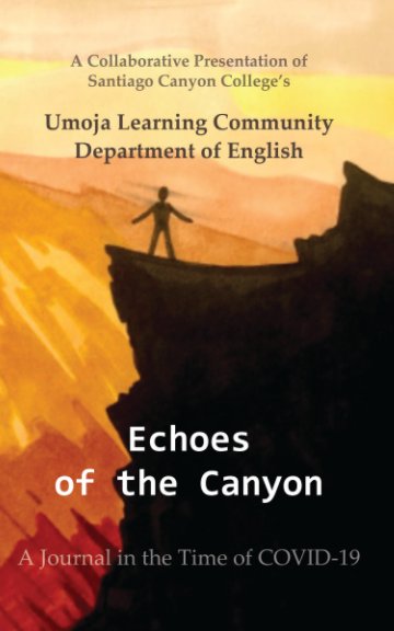 View Echoes in the Canyon by Umoja Learning Community