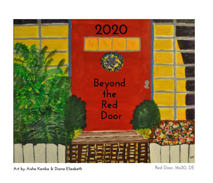 View 2020 Beyond the Red Door by Aisha Kanika, Diana Elizabeth