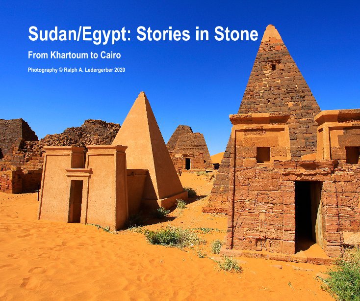 View Sudan/Egypt: Stories in Stone by Ralph A. Ledergerber