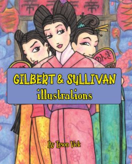 Gilbert and Sullivan Illustrations - Hardcover book cover