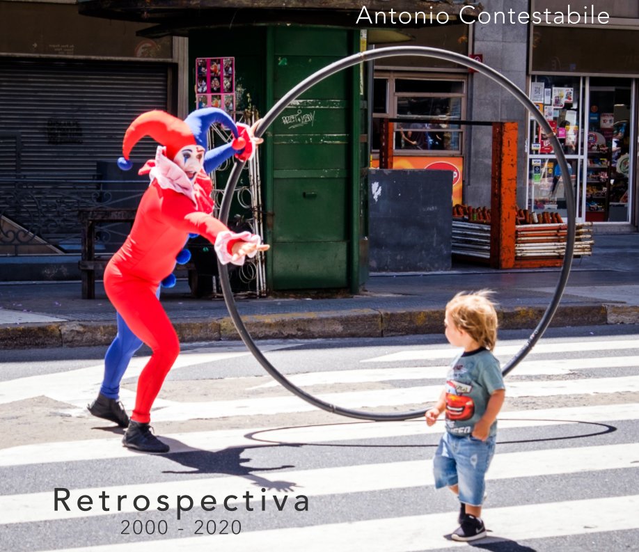 View Retrospectiva 2000-2020 by Antonio Contestabile