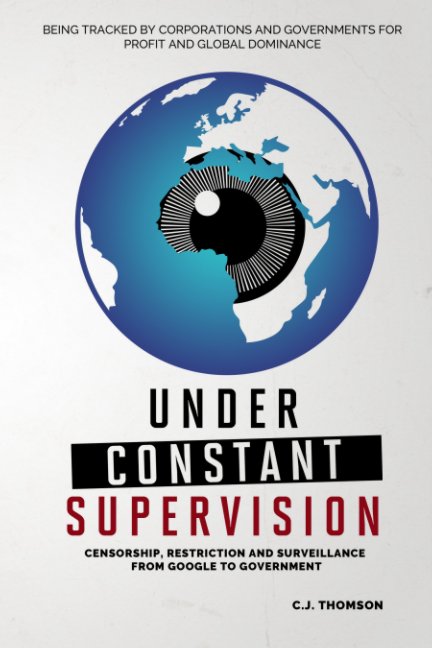 Visualizza Under Constant Supervision di CJ Thomson