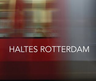 Haltes Rotterdam book cover