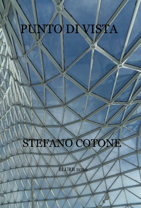 View Punto di vista by STEFANO COTONE