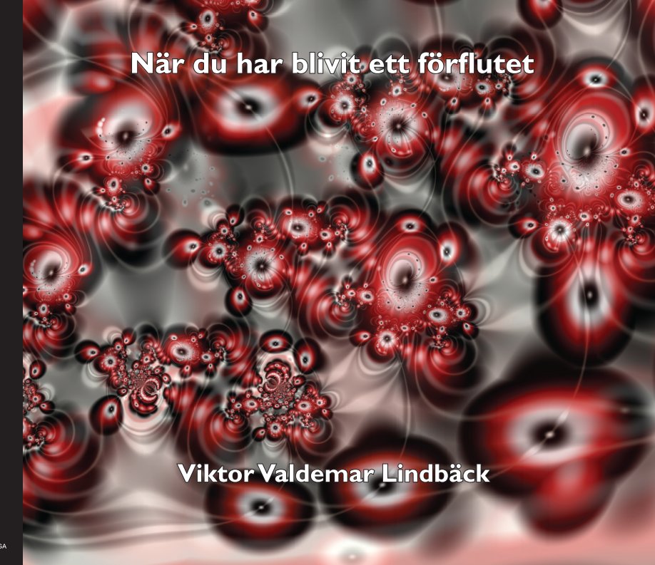 View När du har blivit ett förflutet by Viktor Valdemar Lindbäck