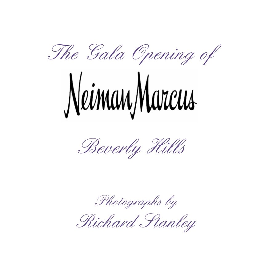 View Neiman Marcus Opening by Richard Stanley