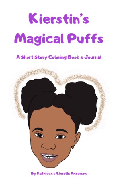 View Kierstin's Magical Puffs by Kathleen And Kierstin Anderson