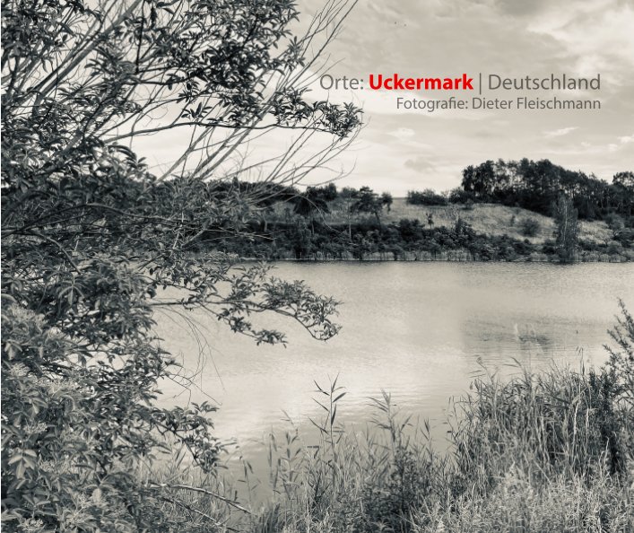 View Uckermark by Dieter Fleischmann