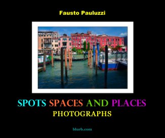 Spots Spaces and Places book cover