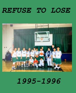 "REFUSE TO LOSE"   1995-1996  Guillen grizzlies basketball book cover