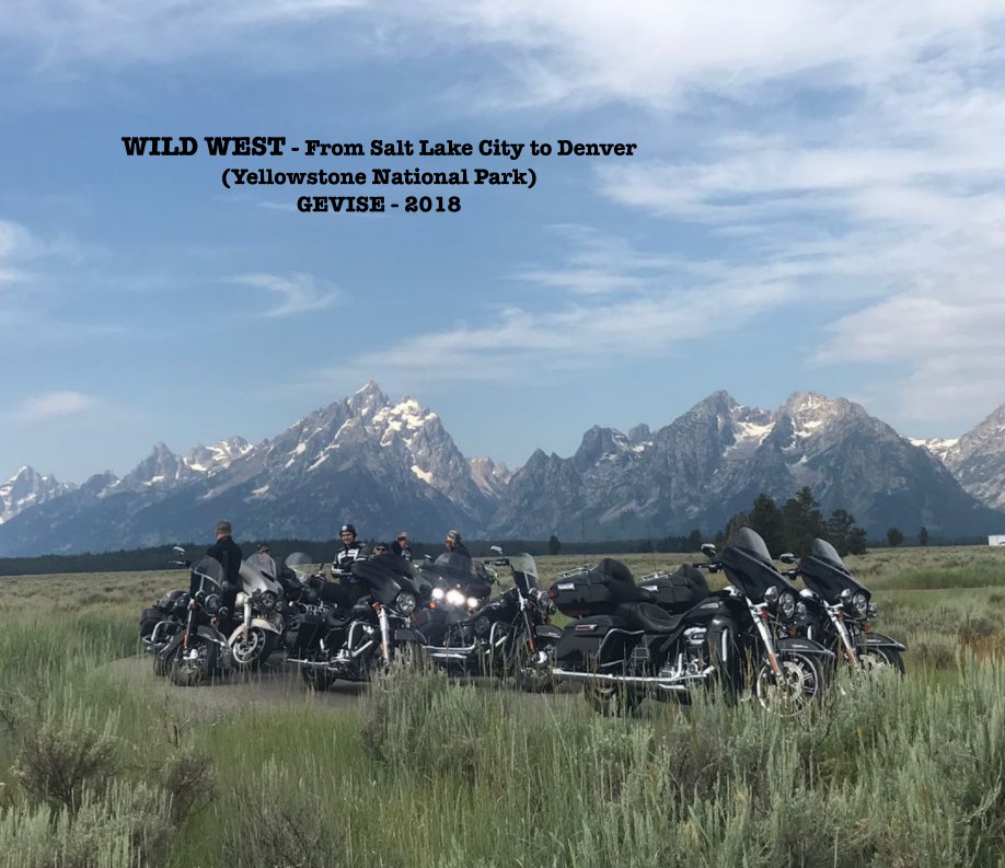 Ver Wild West - From Salt Lake City  to Denver, passing through Yellowstone, Cody, Sturgis and other interesting cities. por José Jacob Valente