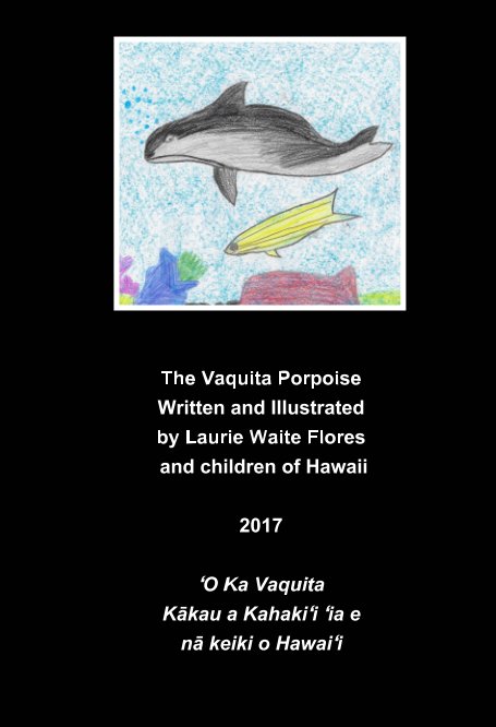 Bekijk The Vaquita Porpoise op Laurie Waite Flores