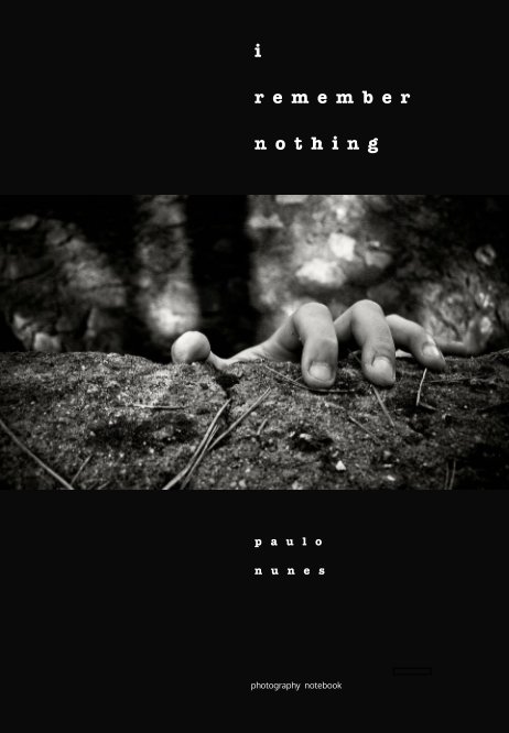 Ver I Remember Nothing por Paulo Nunes