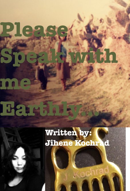 Ver Please Speak With Me Earthly por Jihene Kochrad