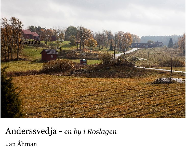 Anderssvedja - en by i Roslagen nach Jan Åhman anzeigen