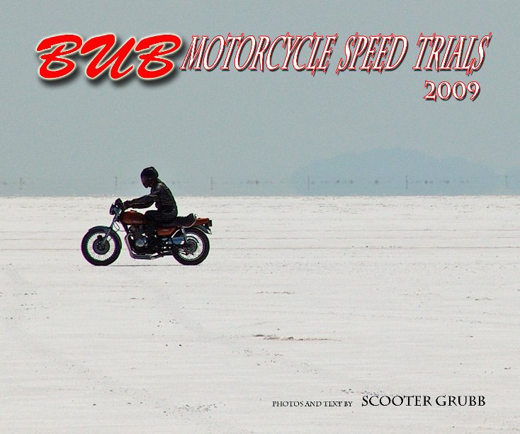 Ver 2009 BUB Motorcycle Speed Trials - Mitchell por Scooter Grubb