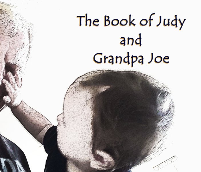 Visualizza Grandpa and Judy di Joe Nalven