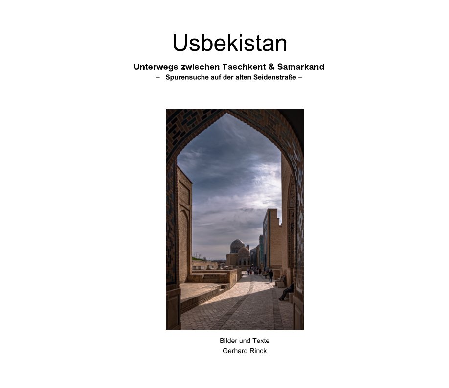 Ver Unterwegs zwischen Taschkent und Samarkand por Gerhard Rinck