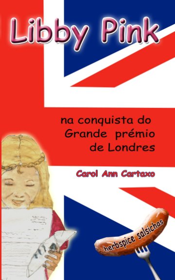 Ver Libby Pink na conquista do Grande prémio de Londres por Carol Ann Cartaxo