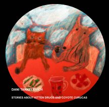 Stories about Kitten Drugs and Coyote Curucas book cover