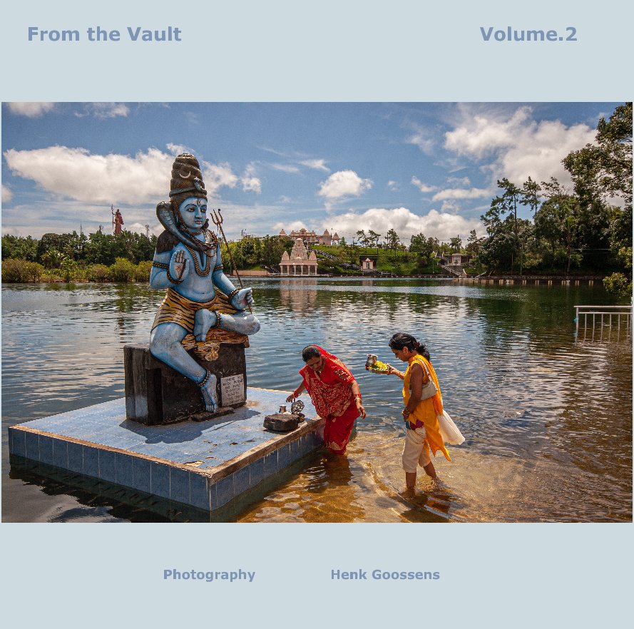 View From the Vault Volume.2 by photography Henk Goossens