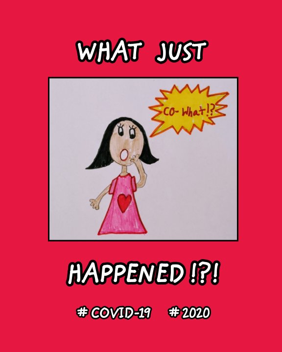 View What Just Happened!?! by IRA BHASIN