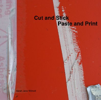 Cut and Stick, Paste and Print book cover