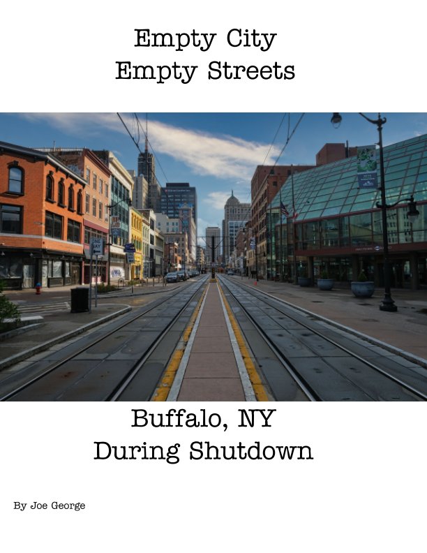 Visualizza Empty City, Empty Streets di Joe George