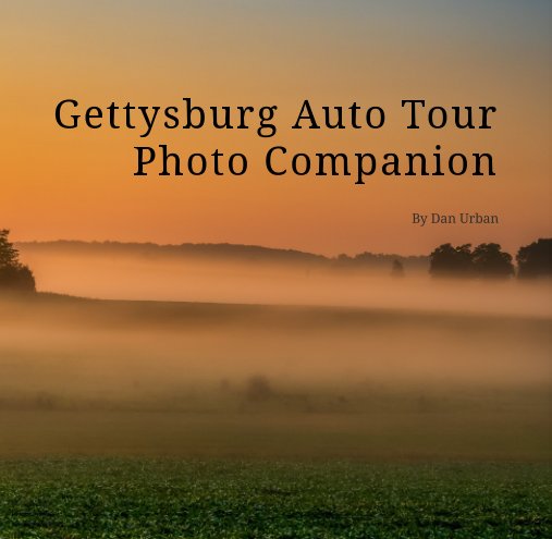 View Gettysburg Auto Tour Photo Companion by Dan Urban