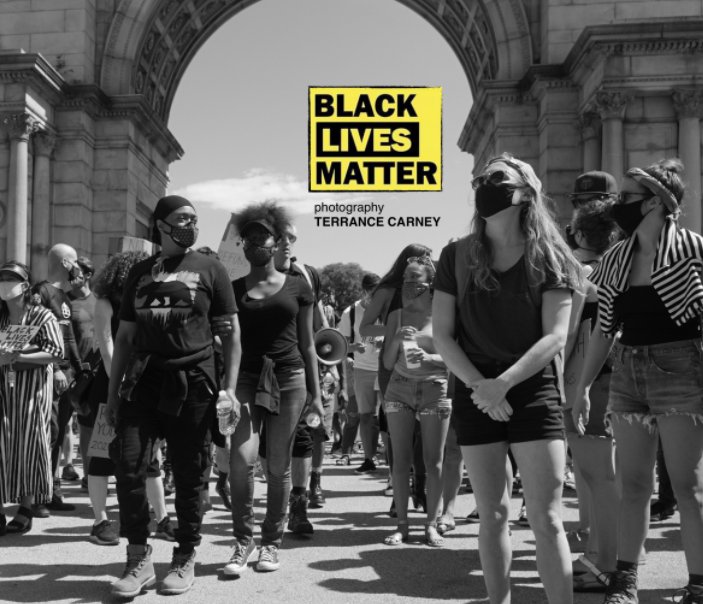 View Black Lives Matter by Terrance Carney