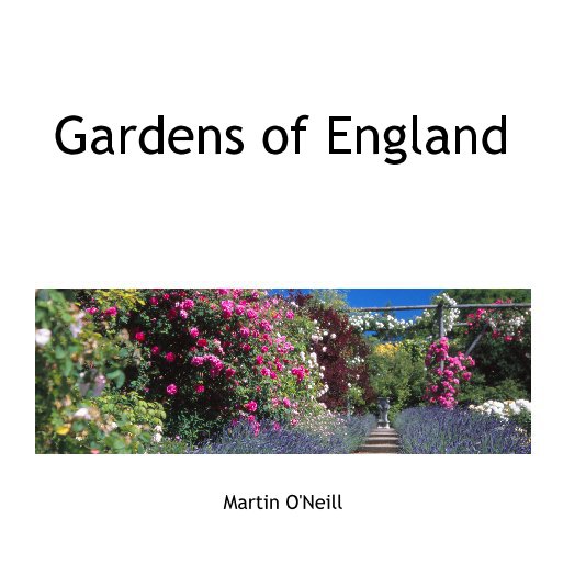 View Gardens of England by Martin O'Neill