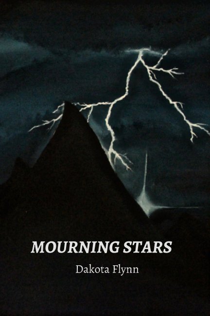 View Mourning Stars by Dakota Flynn